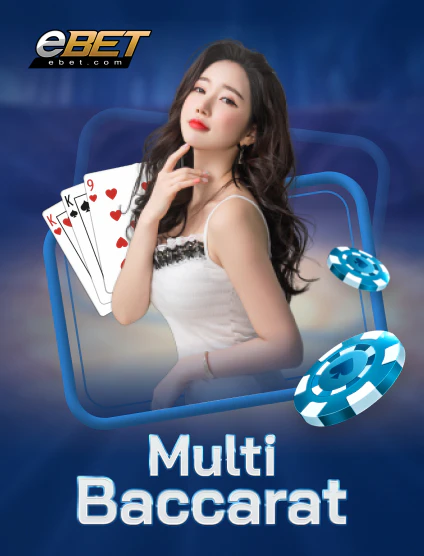 eBet Baccarat Đa Bàn